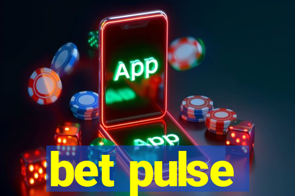 bet pulse